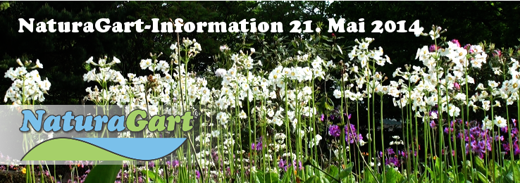 NaturaGart Information 21. Mai 2014