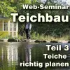 Artikelbild 4 des Artikels “Web-Seminar Teichbau “
