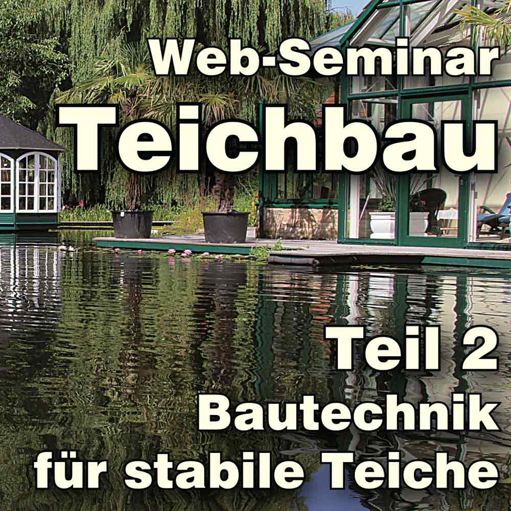 Artikelbild 3 des Artikels “Web-Seminar Teichbau “
